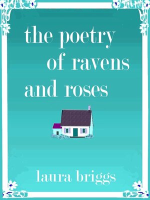 cover image of The Poetry of Ravens and Roses